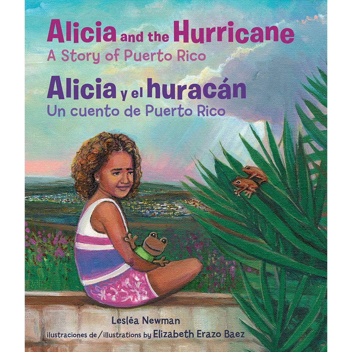 Book Title Alicia and the Hurricane/Alicia y el huracán A Story of