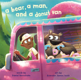 Book Title: A Bear, A Man, and A Donut Van
