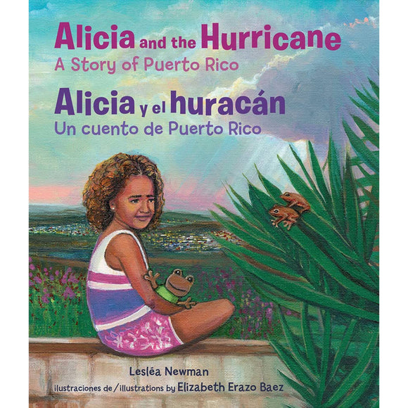 Alicia and the Hurricane/Alicia y el huracán: A Story of Puerto Rico/Un cuento de Puerto Rico
