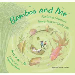 Bamboo and Me: Exploring Bamboo's Many Uses in Daily Life