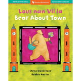 Book Title: Bear about Town (Bilingual Haitian Creole & English)
