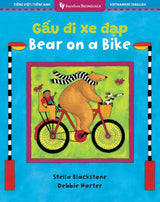 Book Title: Bear On a Bike (Bilingual Vietnamese and English)