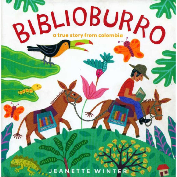 Biblioburro: A True Story from Colombia