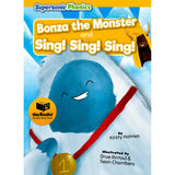 Bonza the Monster and Sing! Sing! Sing!