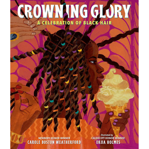 Book Title: Crowning Glory: A Celebration of Black Hair