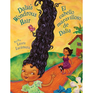 Dalia's Wondrous Hair/El cabello maravilloso de Dalia