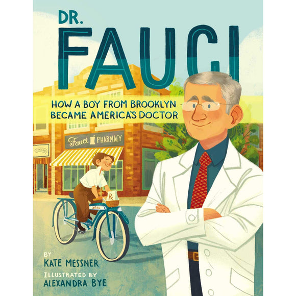 Dr. Fauci: How a Boy from Brooklyn Became America's Doctor