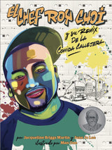 Book Title: El chef Roy Choi y su remix de la comida callejera (Chef Roy Choi and the Street Food Remix Spanish only edition)