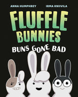 Book Title: Fluffle Bunnies: Buns Gone Bad