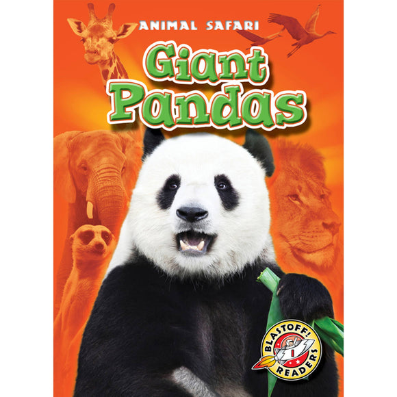 Giant Pandas - Blastoff! Readers: Animal Safari