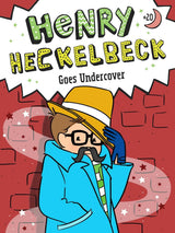 Book Title: Henry Heckelbeck Goes Undercover