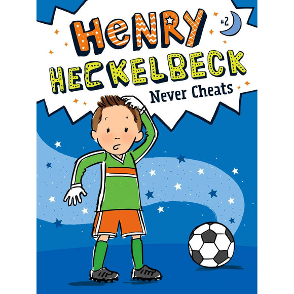 Henry Hecklebeck Never Cheats