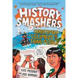 Book Title: History Smashers: Christopher Columbus and the Taino People