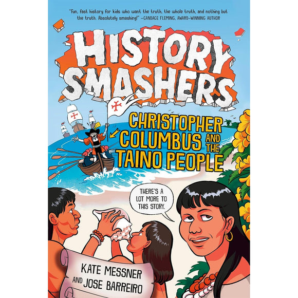 Book Title: History Smashers: Christopher Columbus and the Taino People