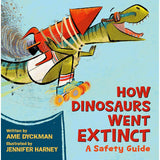How Dinosaurs Went Extinct: A Safety Guide