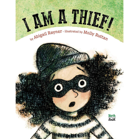 I Am a Thief!