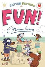 Book Title: I Like to Read: The Letter Setters in Fun!