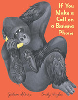 Book Title: If You Make a Call on a Banana Phone