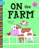 Book Title: In Bloom: On the Farm