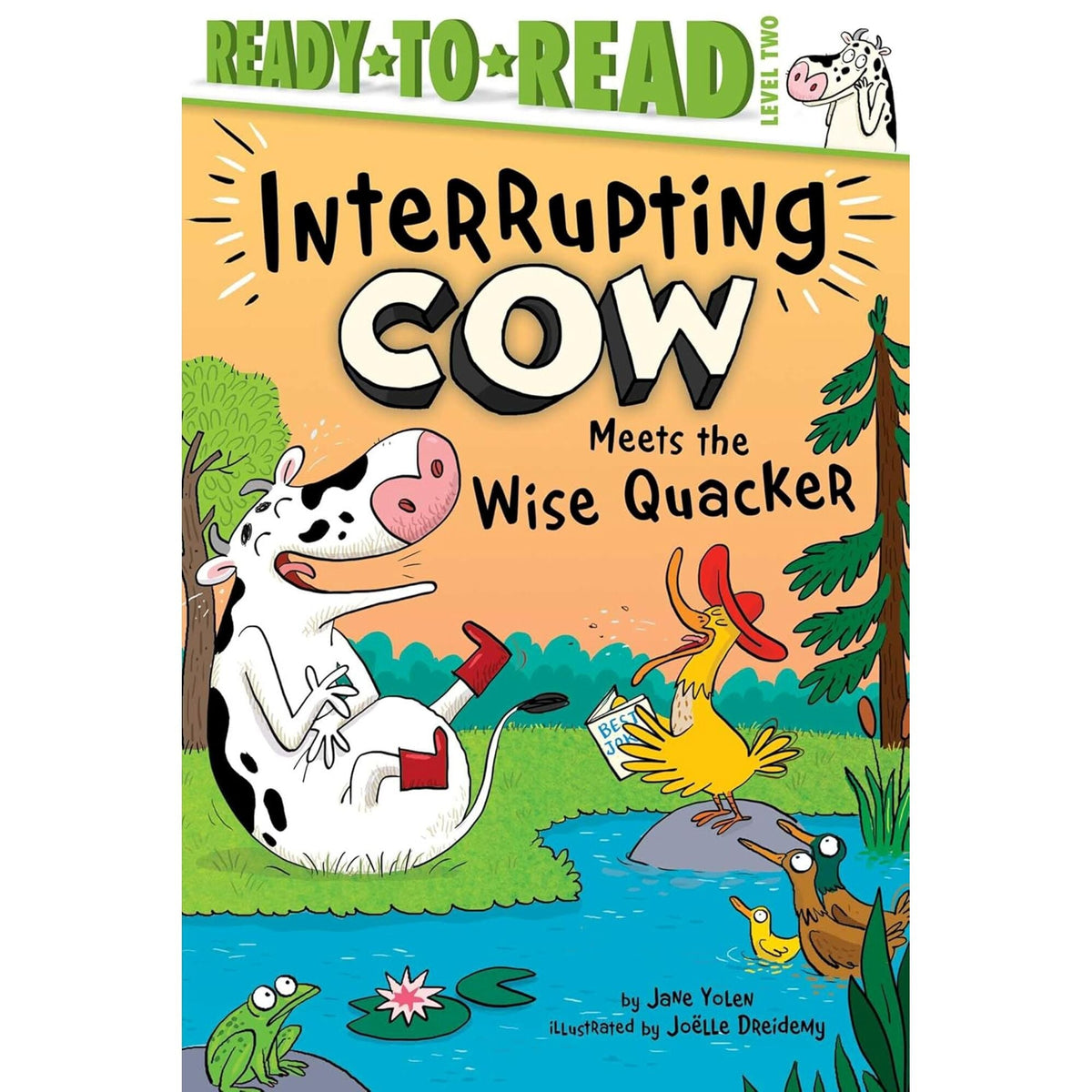 Book Title: Interrupting Cow Meets the Wise Quacker (Ready to Read ...