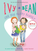 Book Title: Ivy and Bean: One Big Happy Family