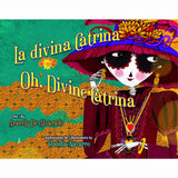 La divina Catrina/Oh, Divine Catrina