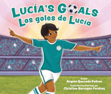 Book Title: Lucía's Goals/Los goles de Lucía (Bilingual Spanish and English)