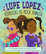 Book Title: Lupe Lopez ¡Estrellas de rock rivales (Lupe Lopez: Rock Star Rivals! Spanish only edition)
