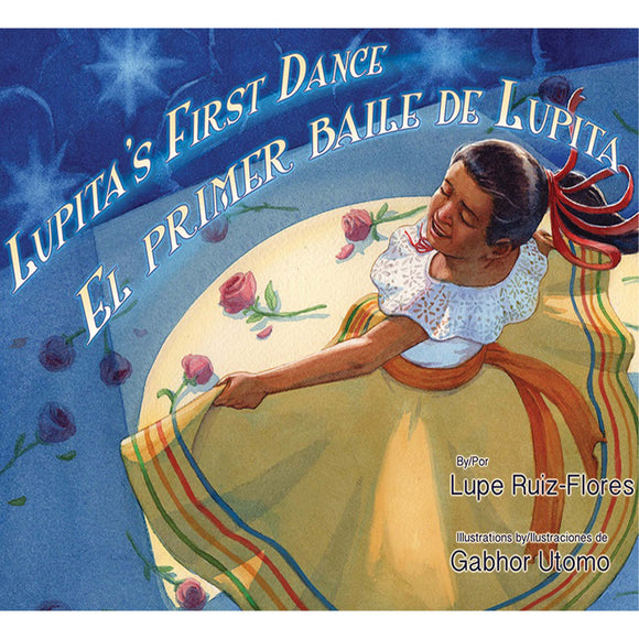 Lupita's First Dance/El primer baile de Lupita