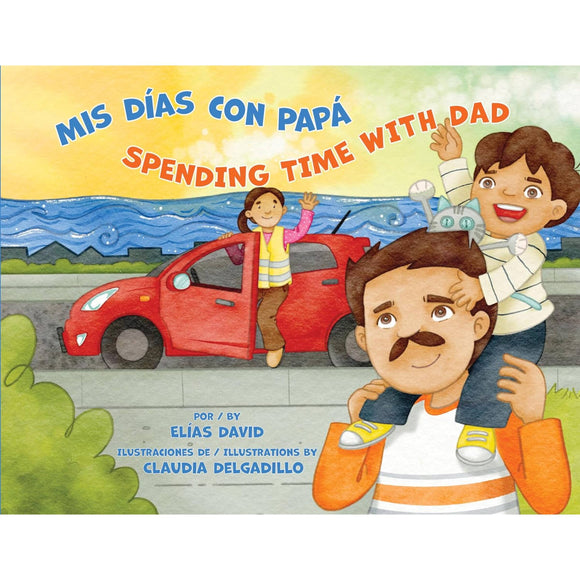 Mis días con papá/Spending Time with Dad