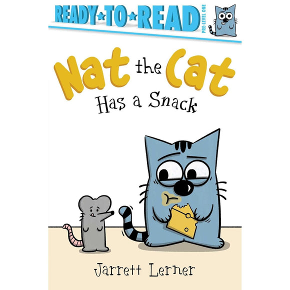 Book Title: Nat the Cat Has a Snack: Ready-to-Read Pre-Level 1