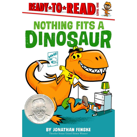 Nothing Fits a Dinosaur: Ready-to-Read Level 1