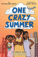 Book Title: One Crazy Summer: The Graphic Novel