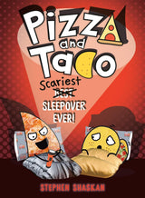 Book Title: Pizza and Taco: Scariest Sleepover Ever!