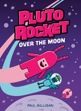Book Title: Pluto Rocket: Over the Moon