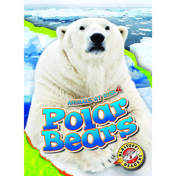 Polar Bears (Animals at Risk)