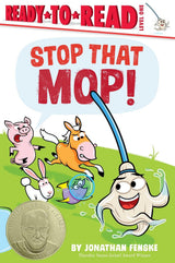 Book Title: Ready to Read: Stop that Mop!