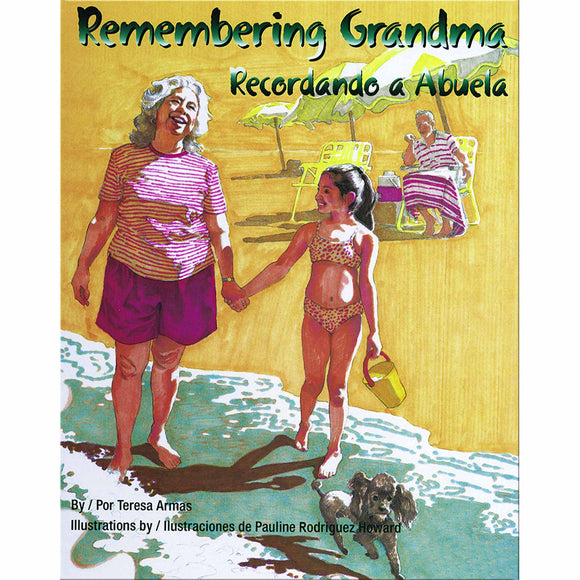 Remembering Grandma/Recordando a Abuela
