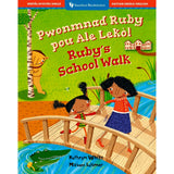 Book Title: Ruby's School Walk (Bilingual Haitian Creole & English)