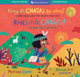 Book Title: Run, Little Chaski (Bilingual Vietnamese and English)