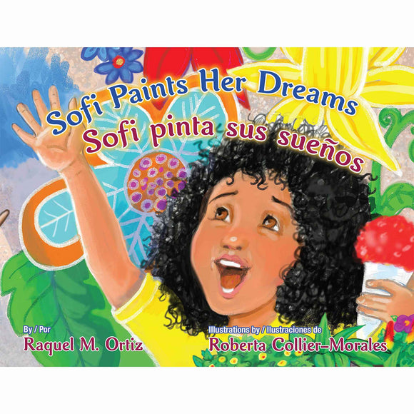 Sofi Paints Her Dreams/Sofi pinta sus sueños