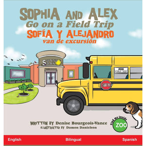 Sophia and Alex Go on a Field Trip: Sofía y Alejandro van de excursión