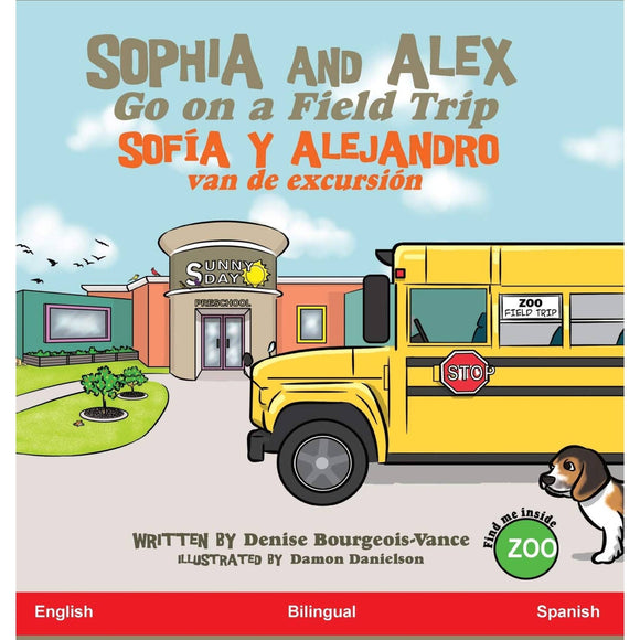 Sophia and Alex Go on a Field Trip: Sofía y Alejandro van de excursión