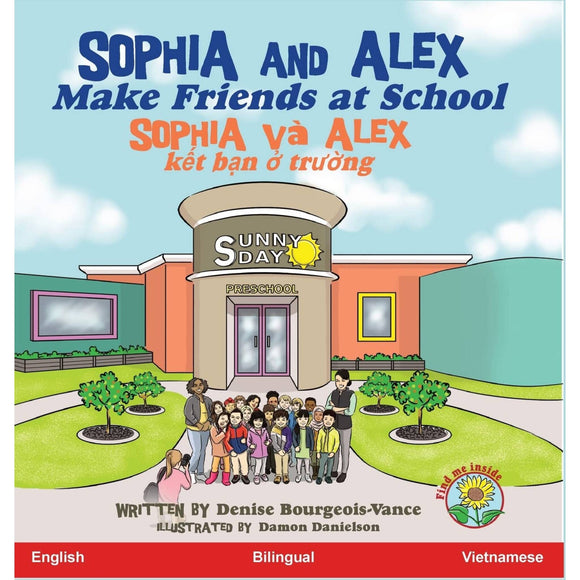 Sophia and Alex Make Friends at School English/Vietnamese