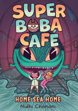 Book Title: Super Boba Cafe: Home Sea Home