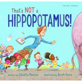 That's NOT a Hippopotamus!