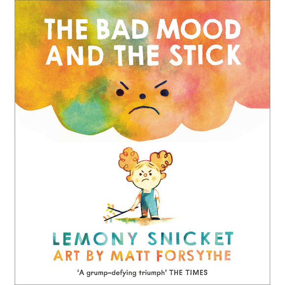 The Bad Mood and the Stick