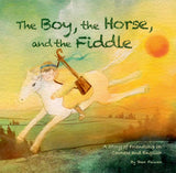 Book Title: The Boy, the Horse, and the Fiddle (Bilingual Mandarin and English)