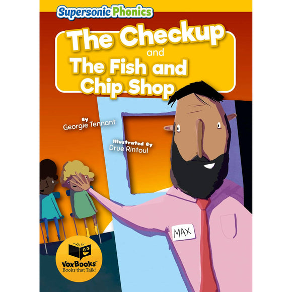 The Check-Up and The Fish and Chip Shop