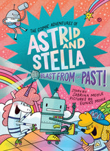 Book Title: The Cosmic Adventures of Astrid and Stella: Blast from the Past!